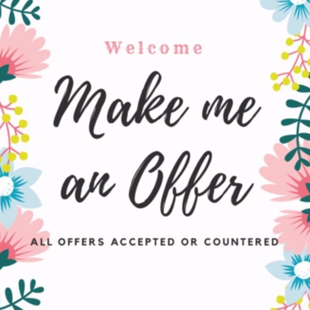 Make me a Reasonable offer!